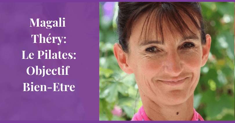 Magali Théry, créatrice de la première formation Pilates en ligne dédiée aux éducateurs sportifs et aux professeurs de fitness.