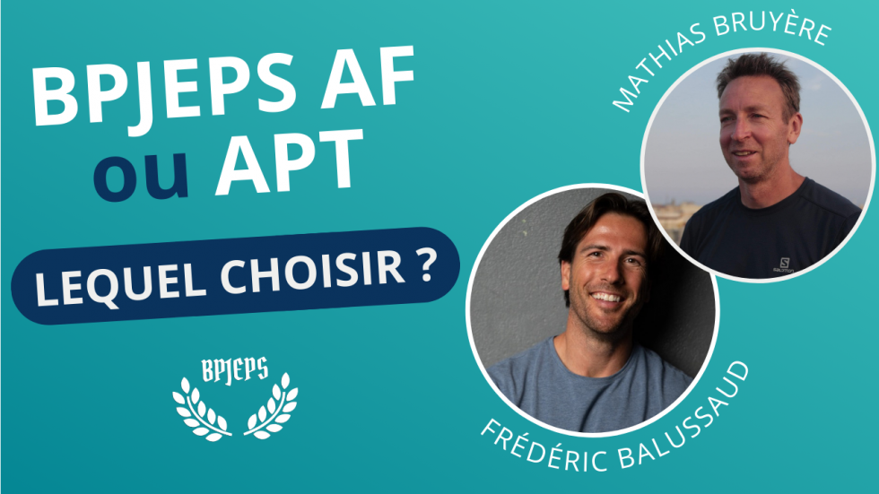 BPJEPS AF ou apt : lequel choisir ? BPJEPS AF ou APT : lequel choisir